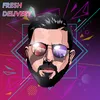 About Fresh Delivery Song