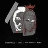 About Perfect Time Song