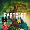 Fyrtøjet - del 1