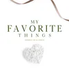 My Favorite Things