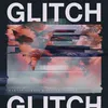 About Glitch Song