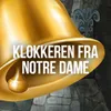 Klokkeren Fra Notre Dame - del 9