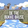 De Tre Bukke Bruse - del 2