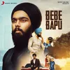 About Bebe Bapu Song