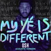 About My Yé Is Different-Acoustic Song