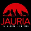 About La Jauría (En Vivo) Song