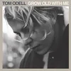 About Grow Old with Me Song
