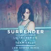 About Surrender-Low Steppa Remix Song