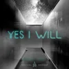 Yes I Will