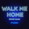 Walk Me Home R3HAB Remix