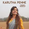 Karutha Penne Rendition