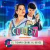 Club 57 (Italian Version)