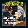 About Folge 132: Der Ghoul, der meinen Tod bestellte-Teil 10 Song