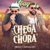 About Chega Chora-Ao Vivo Song