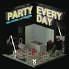 Party Everyday-Extended Mix