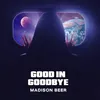 About Good in Goodbye Song