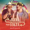 About Judia Mas Volta-Ao Vivo Song
