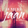 About O Meri Jaan Rewind Version Song