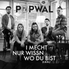 About I mecht nur wissn wo du bist-I.U.E. Song