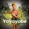 About Yayayobé Song