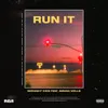 About Run It Song