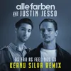 About As Far as Feelings Go-Keanu Silva Remix Song