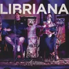 About Libriana (Acústico) Song