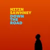 About Down The Road (Fast Burner Mix) Song