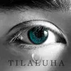 About Tilaluha Song