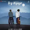 About Try Kijiye Song