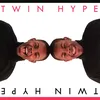 Twin Hype