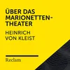 Über das Marionettentheater (Teil 01)