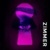 About Zimmer Song