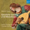 Geistliche Gesäng und Melodeyen: No. 16, Ich sucht' des Nachts in meinem Bette