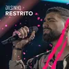 About Restrito (Ao Vivo) Song