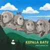 About Kepala Batu Song