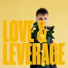 LOVE & LEVERAGE