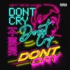 About Don't Cry Song