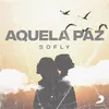 About Aquela Paz Song