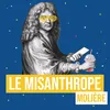 Le Misanthrope : Mademoiselle Mystère