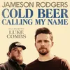 About Cold Beer Calling My Name Song