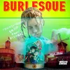 About Burlesque Song