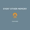 About Every Other Memory Song