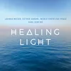 About Healing Light: A Celtic Prayer Song