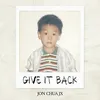 About Give It Back Song