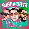 About Borrachita Song