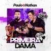About Primeira Dama (Ao Vivo) Song