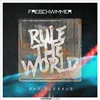 Rule The World