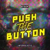 Push The Button