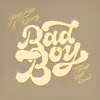 Bad Boy-Torren Foot Remix